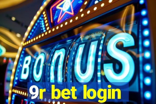 9r bet login